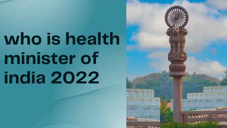 who is health minister of india 2022