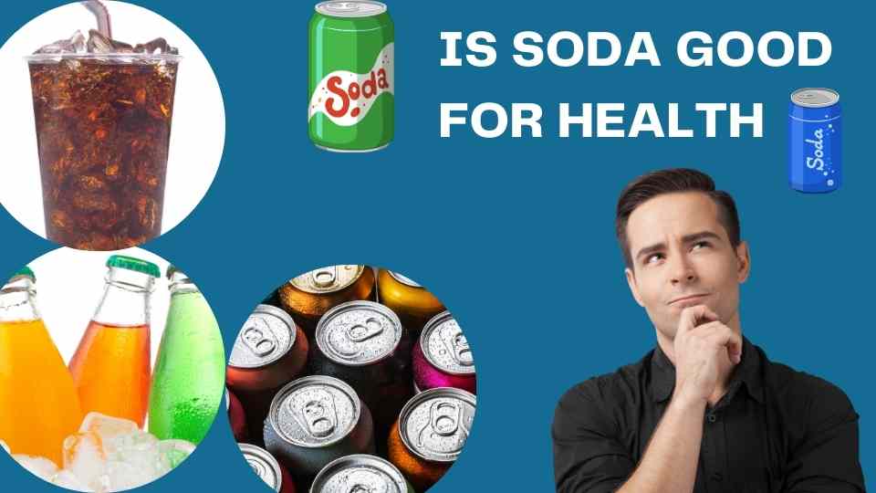 is soda good for health